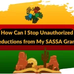 How Can I Stop Unauthorized Deductions from My SASSA Grant?