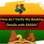 How do I Verify My Banking Details with SASSA