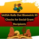 SASSA Rolls Out Biometric ID Checks for Social Grant Recipients