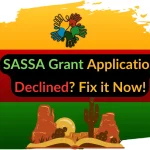 SASSA Grant Application Declined Fix it Now!