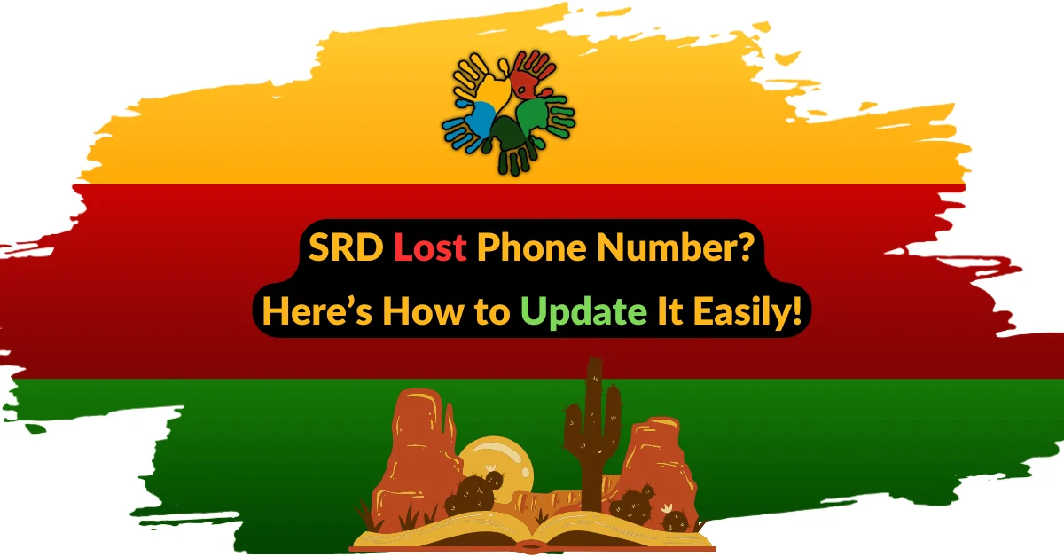 SRD Lost Phone Number? Here’s How to Update It Easily!